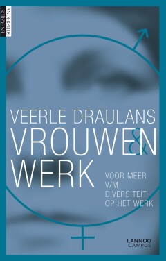 Vrouwenwerk : Voor meer v/m-diversiteit op het werk