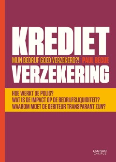 Kredietverzekering : Uw bedrijf goed verzekerd?