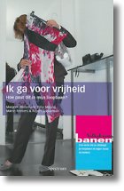 Ik ga voor vrijheid - Hoe past dit in mijn loopbaan?