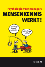Mensenkennis werkt : Psychologie voor managers