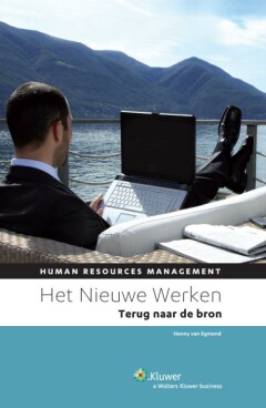 Het Nieuwe Werken - terug naar de bron