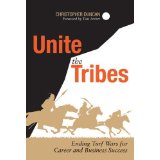 Unite the Tribes : Ending turf wars for career and business success