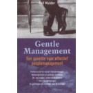 GentleManagement : een queeste naar effectief peoplemanagement