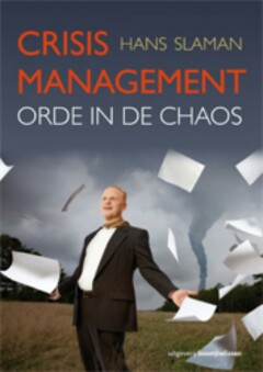 Crisismanagement : Orde in de chaos