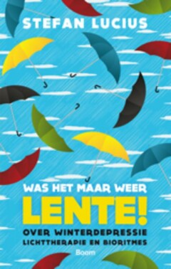 Was het maar weer lente! Over winterdepressie, lichttherapie en bioritme