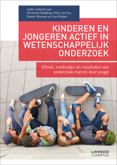 Kinderen en jongeren actief in wetenschappelijk onderzoek :Ethiek, methoden en resultaten van onderzoek met en door jeugd