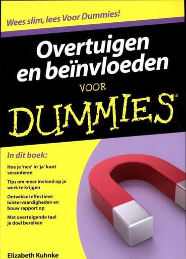 Overtuigen en beïnvloeden voor dummies