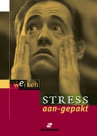 Stress aan-gepakt