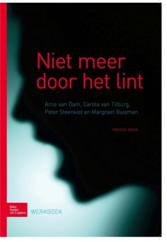 Niet meer door het lint : werkboek