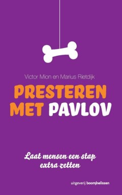 Presteren met Pavlov - Laat mensen een stap extra zetten
