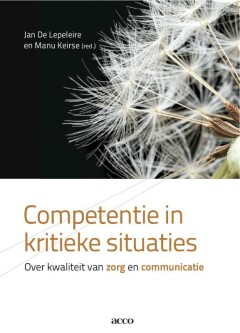 Competenties in moeilijke situaties. Over kwaliteit van zorg en communicatie