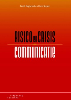 Risico en Crisis Communicatie