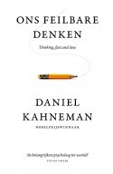 Ons feilbare denken (Thinking, fast and slow)