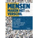 Mensen maken het verschil - Of hoe u meer rendement uit talent haalt