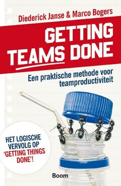 Getting teams done - Een praktische methode voor teamproductiviteit