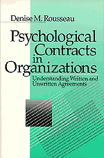 Psychological contracts in organizations : understanding written and unwritten agreement