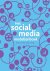 Het social media modellenboek : 28 modellen voor inspiratie, toepassing en verdieping