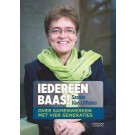 Iedereen baas! Over samenwerken met vier generaties