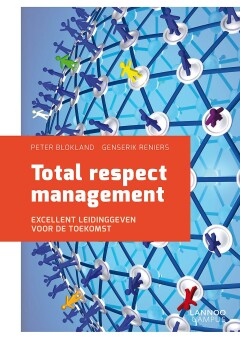 Total Respect Management - Excellent leidinggeven voor de toekomst