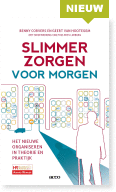 Slimmer zorgen voor morgen : Het nieuwe organiseren in theorie en praktijk