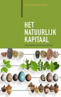 Het natuurlijk kapitaal : Economie om te overleven