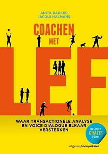 Coachen met LEF : Waar Transactionele Analyse en Voice Dialogue elkaar versterken