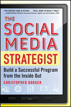 The Social Media Strategist: Build a Successful Program from the Inside Out