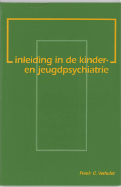 Inleiding in de kinder- en jeugdpsychiatrie