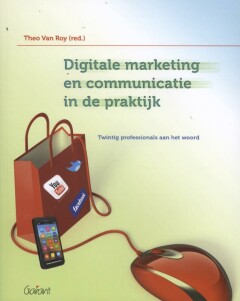 Digitale marketing en communicatie in de praktijk 