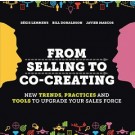 From Selling to Co-Creating - New trends, practices and tools to upgrade your sales force