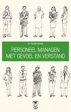 Personeel managen met gevoel en verstand