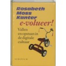e-volueer : Vallen en opstaan in de digitale cultuur