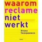 Waarom reclame niet werkt