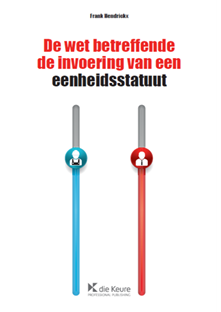 De wet betreffende de invoering van een eenheidsstatuut 