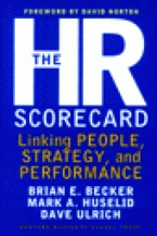 The HR Scorecard: Linking People, Strategy and Performance 