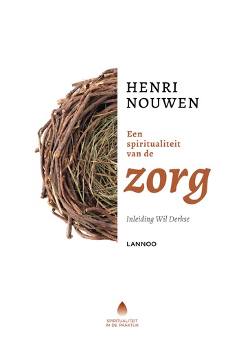 Een spiritualiteit in de zorg