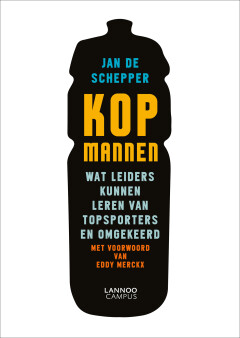 Kopmannen : Wat managers kunnen leren van topsporters