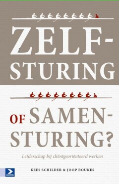 Zelfsturing- of samensturing : Leiderschap bij cliënt-georiënteerd werken