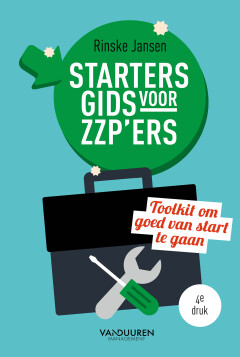 Startersgids voor zzp'ers : Goed van start!