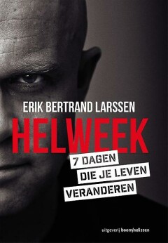 Helweek : 7 dagen die je leven veranderen