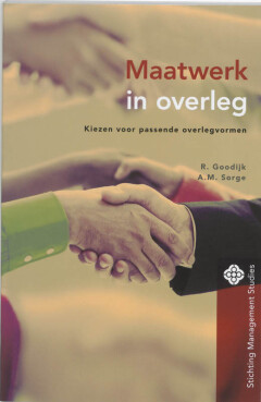 Maatwerk in overleg : Kiezen voor passende overlegvormen
