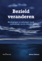 Bezield Veranderen : Kernbegrippen en oefeningen van de methodologie van de evidentie