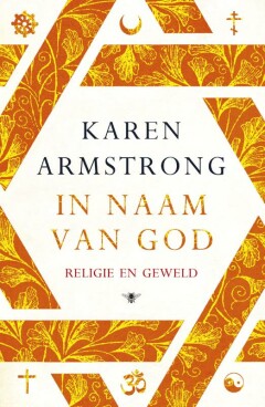 In naam van God : Religie en Geweld
