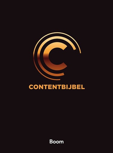 Contentbijbel. Hoe zorg je als merk voor verhalen met eeuwigheidswaarde?