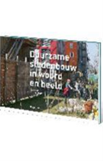 Duurzame stedebouw in woord en beeld
