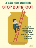 Stop Burn-Out : Wat als je batterijen leeglopen: Praktische tips en technieken om burn-out te herkennen, te vermijden , te bestrijden : Met online tool MyTalentBuilder.com