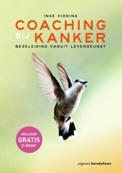 Coaching bij kanker : Begeleiding vanuit levenskunst