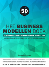 Het businessmodellenboek : Nieuwe businessmodellen ontwikkelen met de business model navigator