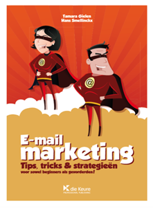 E-mail marketing : Tips, tricks & strategieën