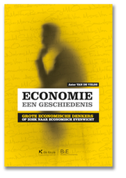 Economie : een geschiedenis : Grote economische denkers op zoek naar economische systemen